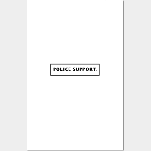 Police Support Posters and Art